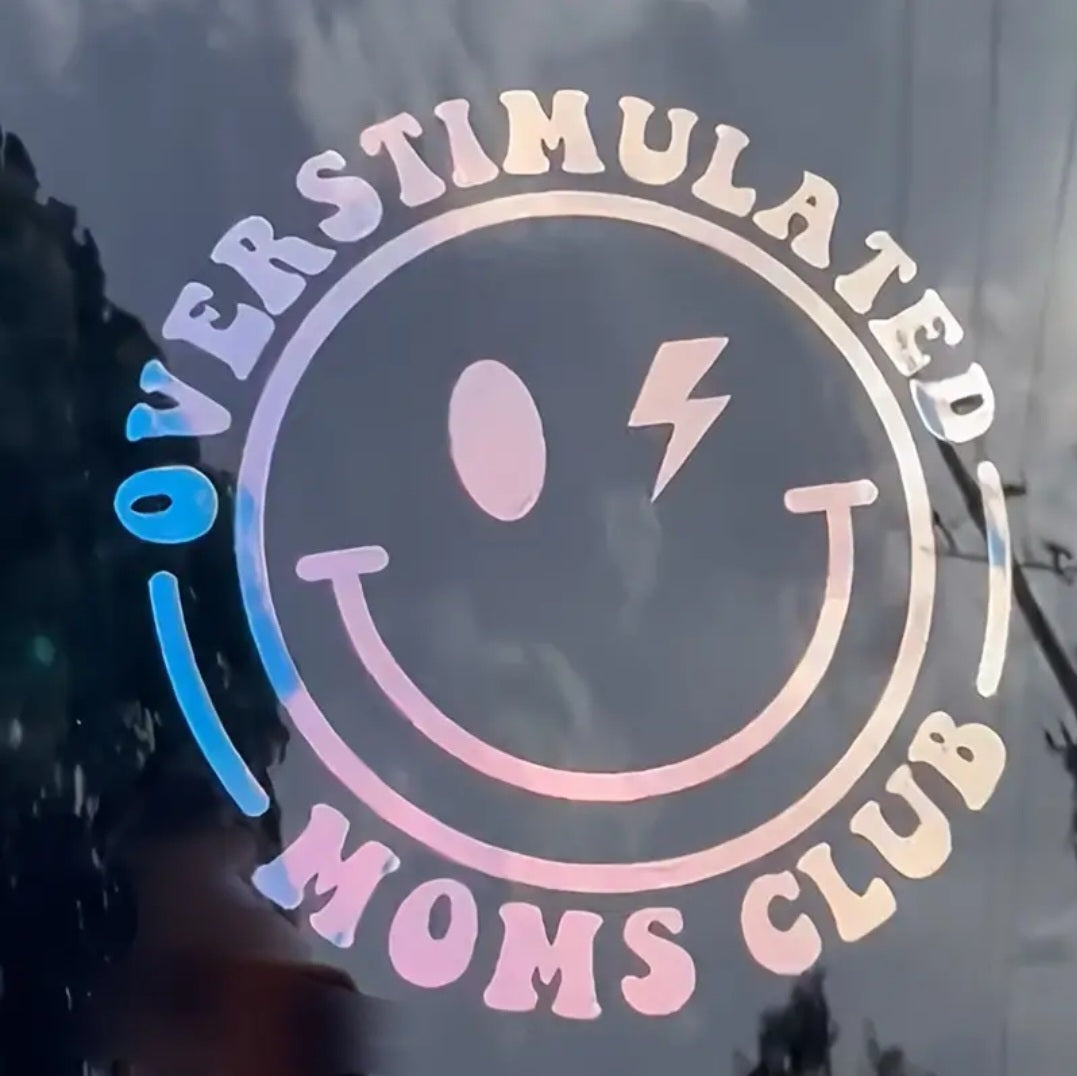 Overstimulated Moms Club Decal