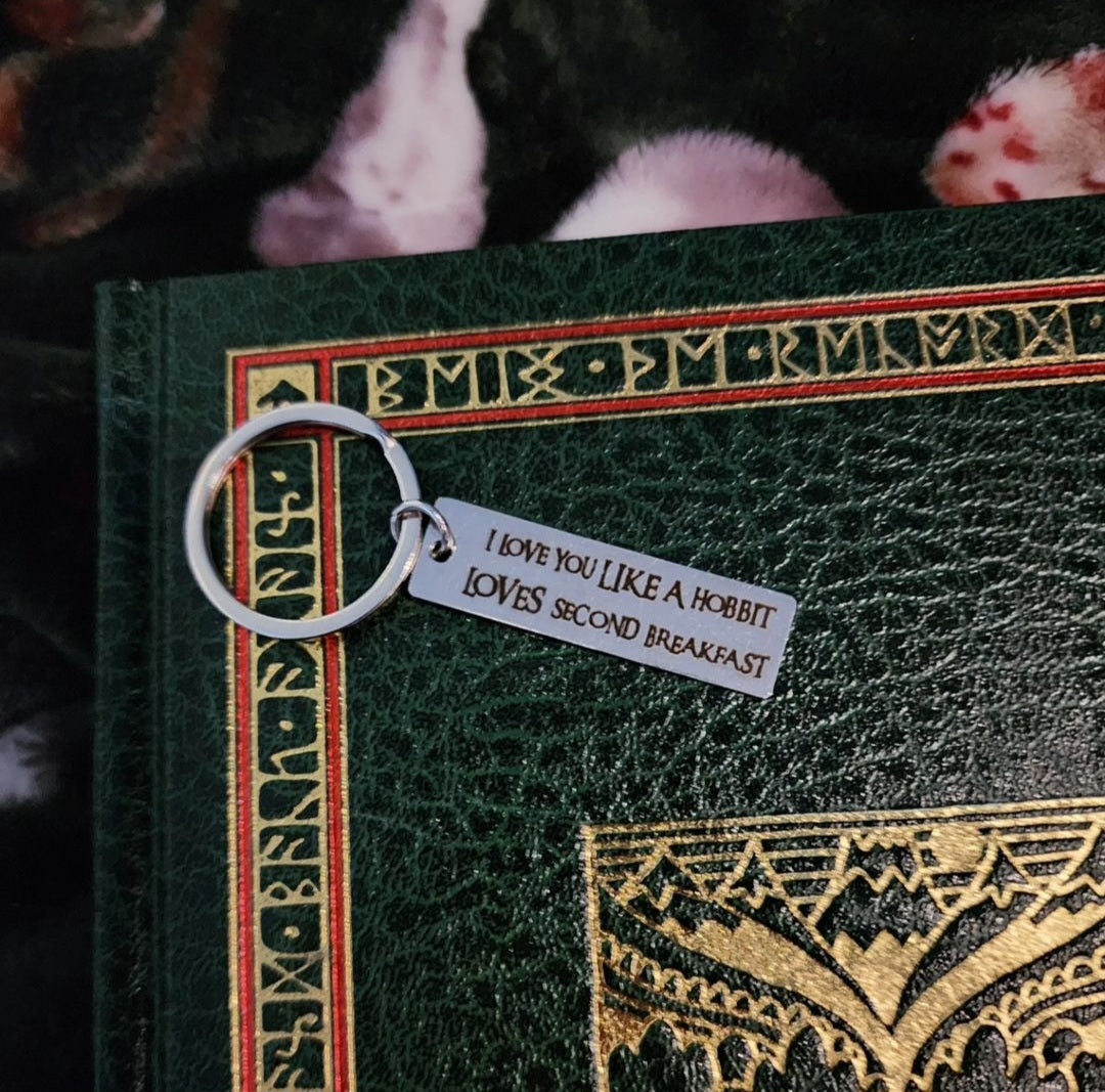 I Love You Like A Hobbit Keychain