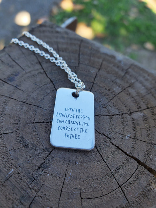 Even The Smallest Person Necklace